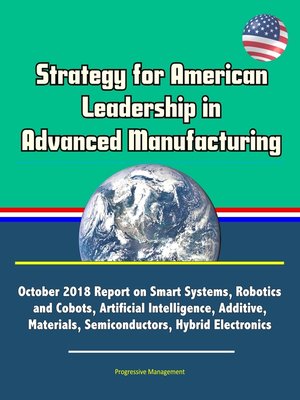 cover image of Strategy for American Leadership in Advanced Manufacturing